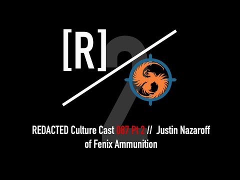 087 Part 2: Militia Industrial Complex with Justin of Fenix Ammo