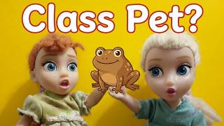 Elsia and Annia School Class Pet! Frozen Elsa &amp; Anna Toddlers