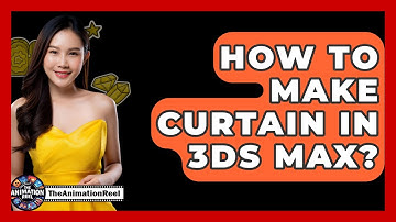 How To Make Curtain In 3DS Max? - The Animation Reel