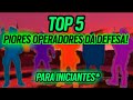 OS PIORES OPERADORES DA DEFESA PARA INICIANTES! || RAINBOW SIX SIEGE