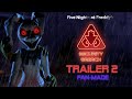 Five Nights At Freddy's: Security Breach - TRAILER 2 (Fan-Made)