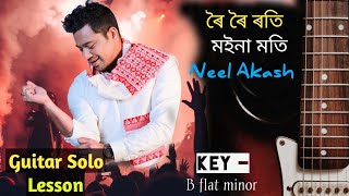 Video thumbnail of "Roi Roi Roti Bihu ||Neel Akash ||Mix Bihu ||Guitar Solo Lesson ||"
