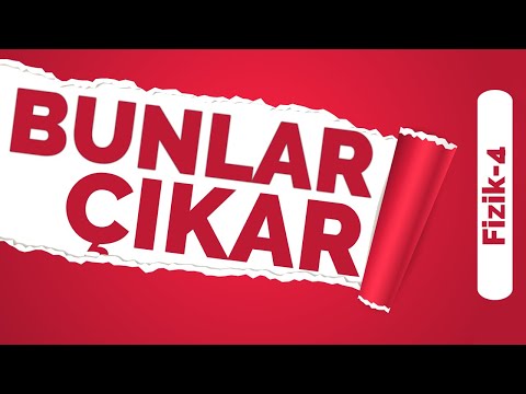 Bunlar Çıkar - Fizik 4 - Bölüm 1