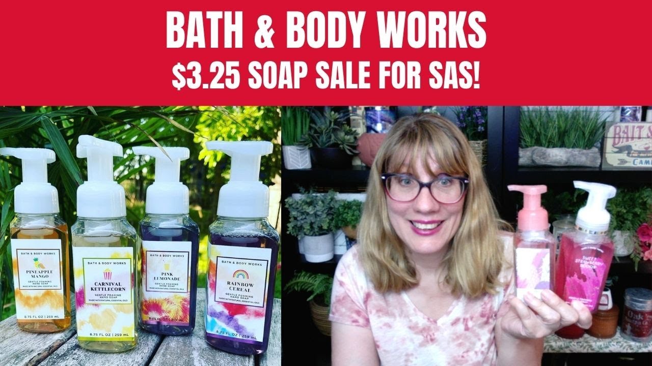 Bath & Body Works 3.25 Soap Sale for SAS! YouTube