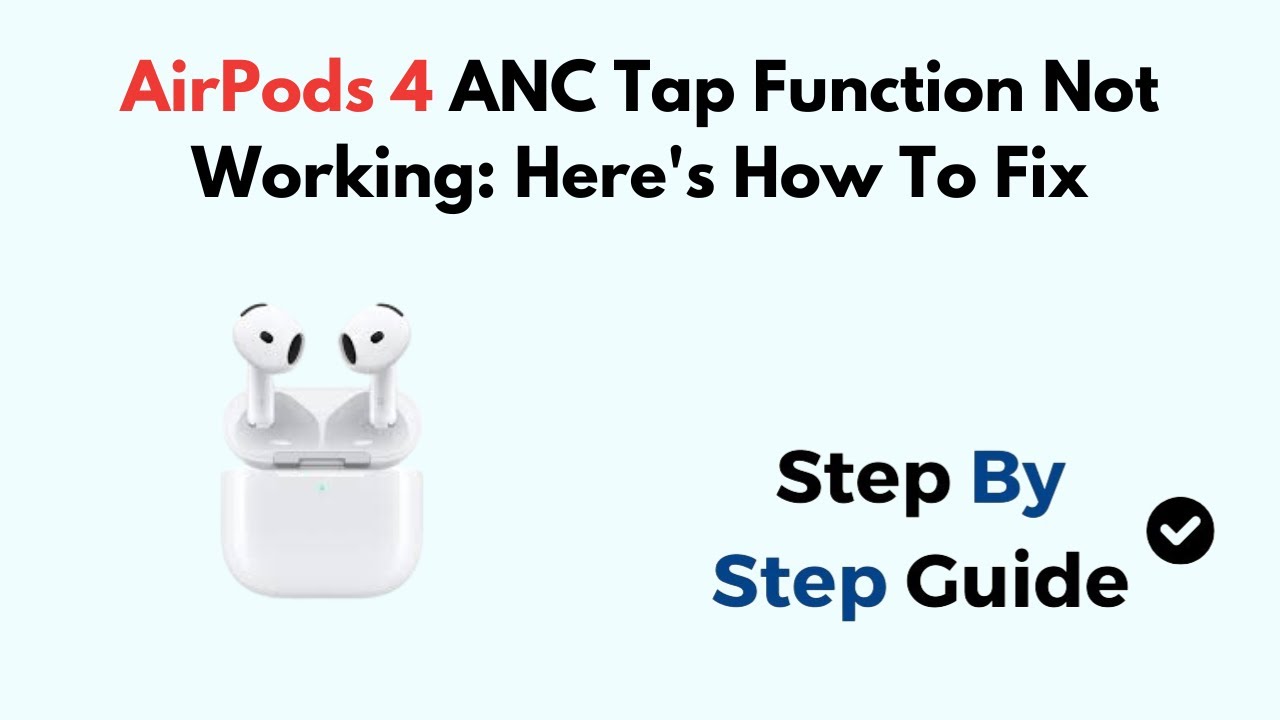 AirPods 4 ANC Tap Function Not Working: Here's How To Fix - YouTube