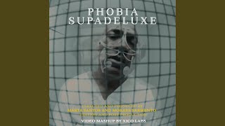 Phobia Supadeluxe