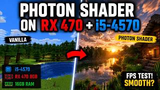 Minecraft Photon Shader on an RX 470 + i5-4570 | FPS & Visual Showcase