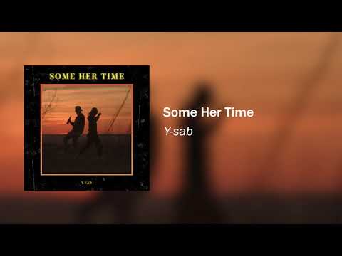 Sam Some Her Time Audio
