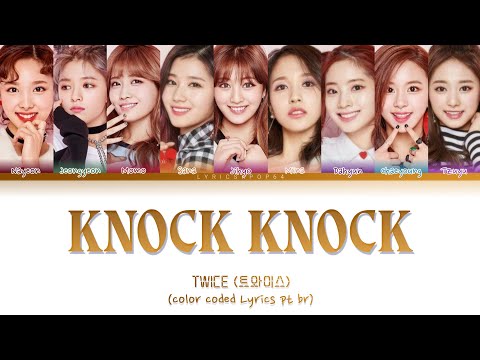 TWICE - KNOCK KNOCK Tradução/Legendado (Color Coded Lyrics) | LyricsKpop64
