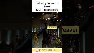 When You Learn New Sap Technology Outoftheboxea