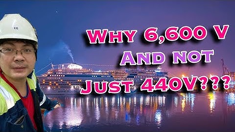 Why 6,600 V instead of 440v? (HIGH VOLTAGE SYSTEM)