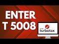 How to enter t 5008 in Turbotax-2025 l SM Tech