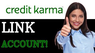 How To Link A Bank Account To Credit Karma (2025)