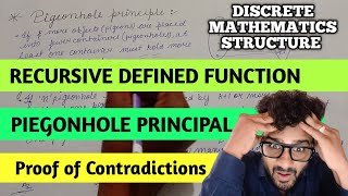 RECURSIVE DEFINED FUNCTION | PIGEONHOLE PRINCIPAL  | PROOFS OF CONTRADICTIONS