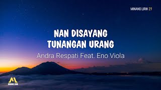 Nan Disyang Tunangan Urang - Andra Respati Feat. Eno Viola | Lirik Lagu