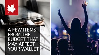 A few new budget Items that may affect your wallet