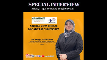SPECIAL INTERVIEW: ABU DBS 2025 DIGITAL BROADCASTING SYMPOSIUM