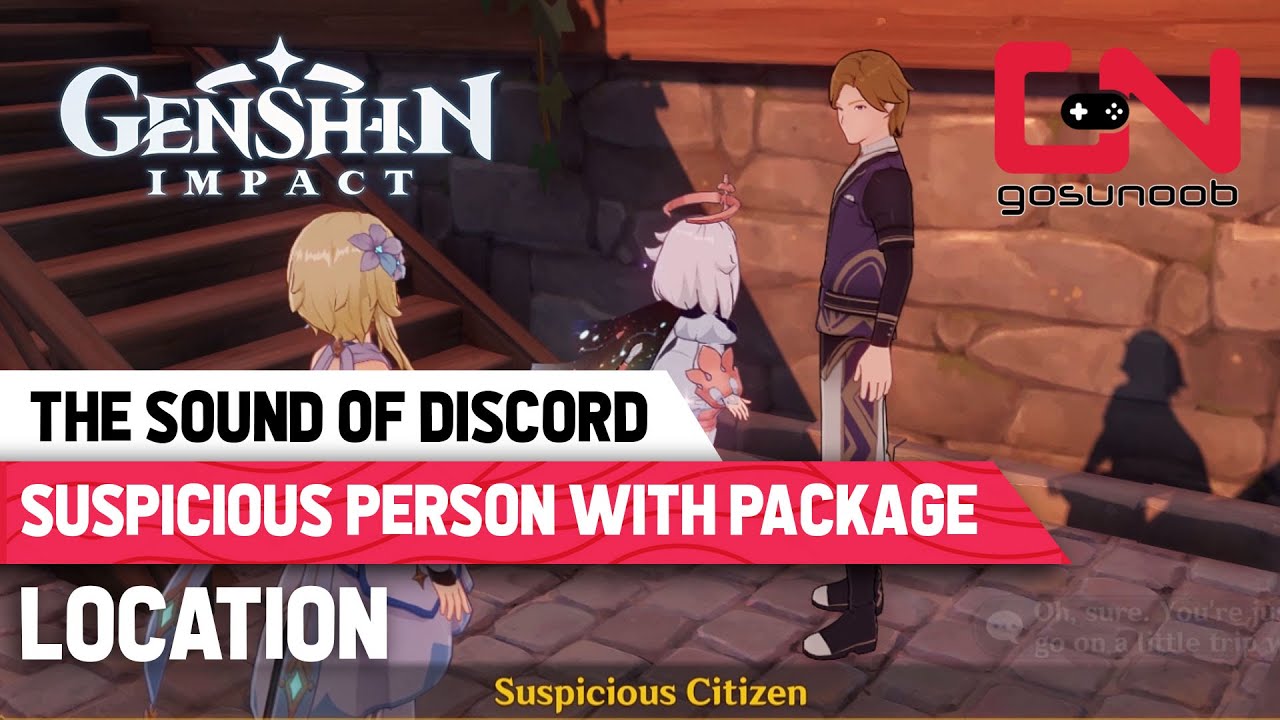 Look For Suspicious Person With The Package Genshin Impact The Sound Of Discord Youtube