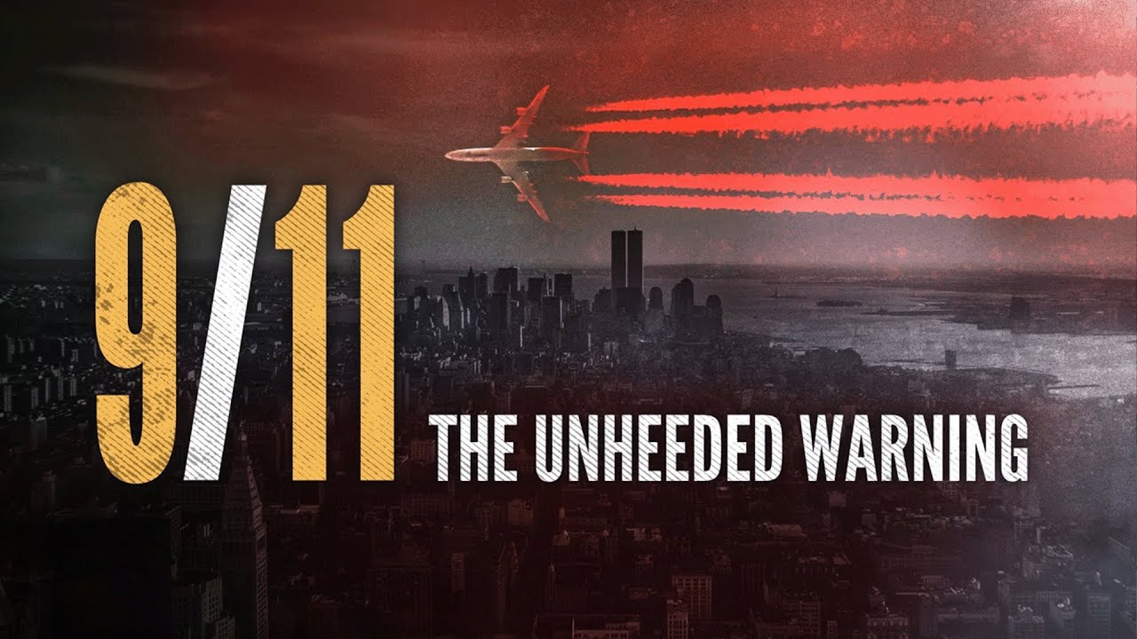 9/11: The Unheeded Warning