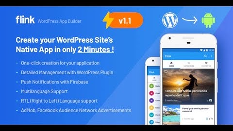 Flink | WordPress App Builder | Auto WordPress to Native Android App | Ultimate Admin Panel