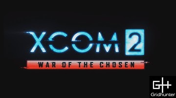 X-COM 2: War of the Chosen - Ep.2 Neutralize Field Commander