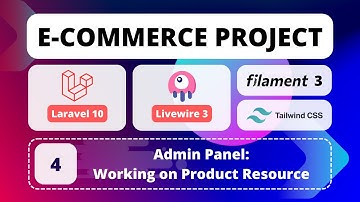 4 - E-Commerce Project with Laravel 10, Livewire 3, Filament 3 & Tailwind CSS