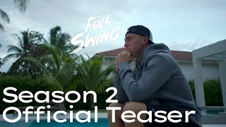 Official Teaser | FULL SWING | Season 2