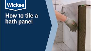 Exclusive How to Tile a Bath Panel | Wickes Profile