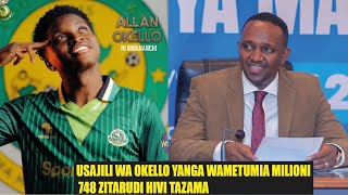 USAJILI WA OKELLO YANGA WAMETUMIA MILIONI 748 ZITARUDI HIVI TAZAMA