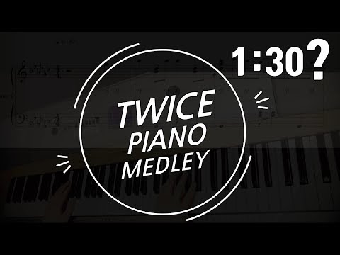 피아노 메들리 - TWICE (트와이스)
