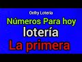 LA PRIMERA NÚMEROS PARA HOY 14 DE FEBRERO DEL 2025