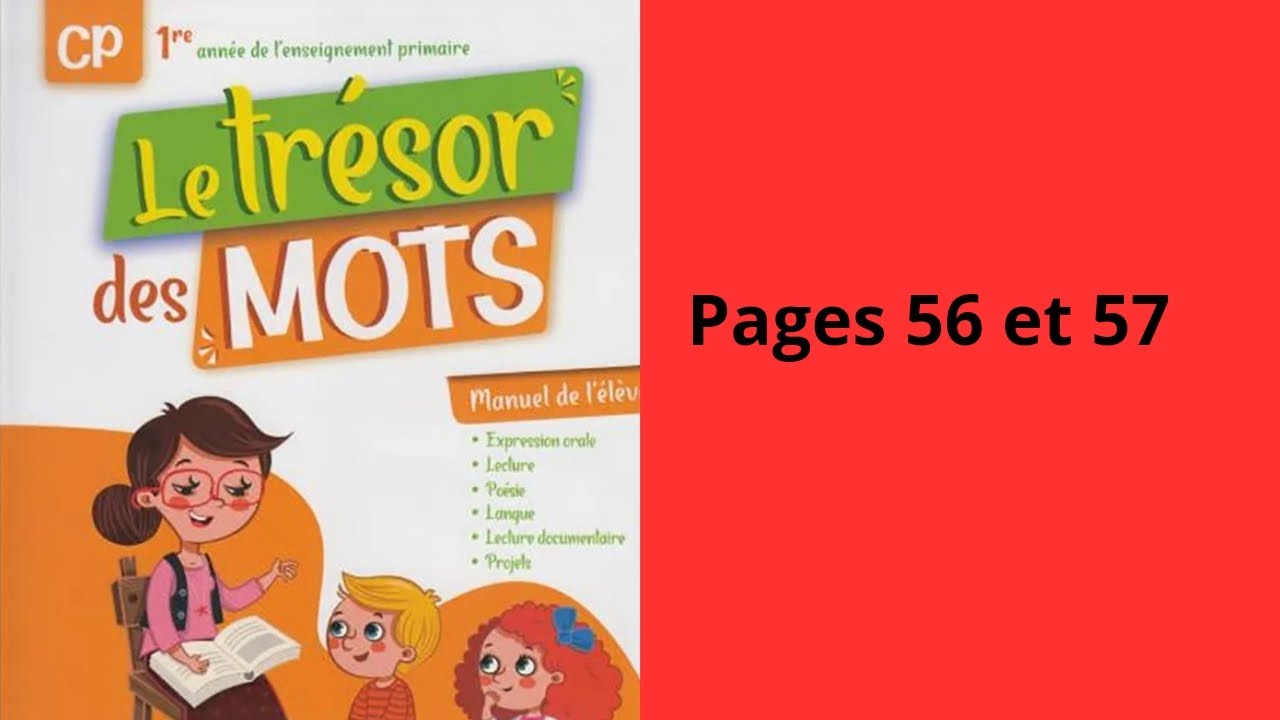 le trésor des mots cp pages 56 et 57