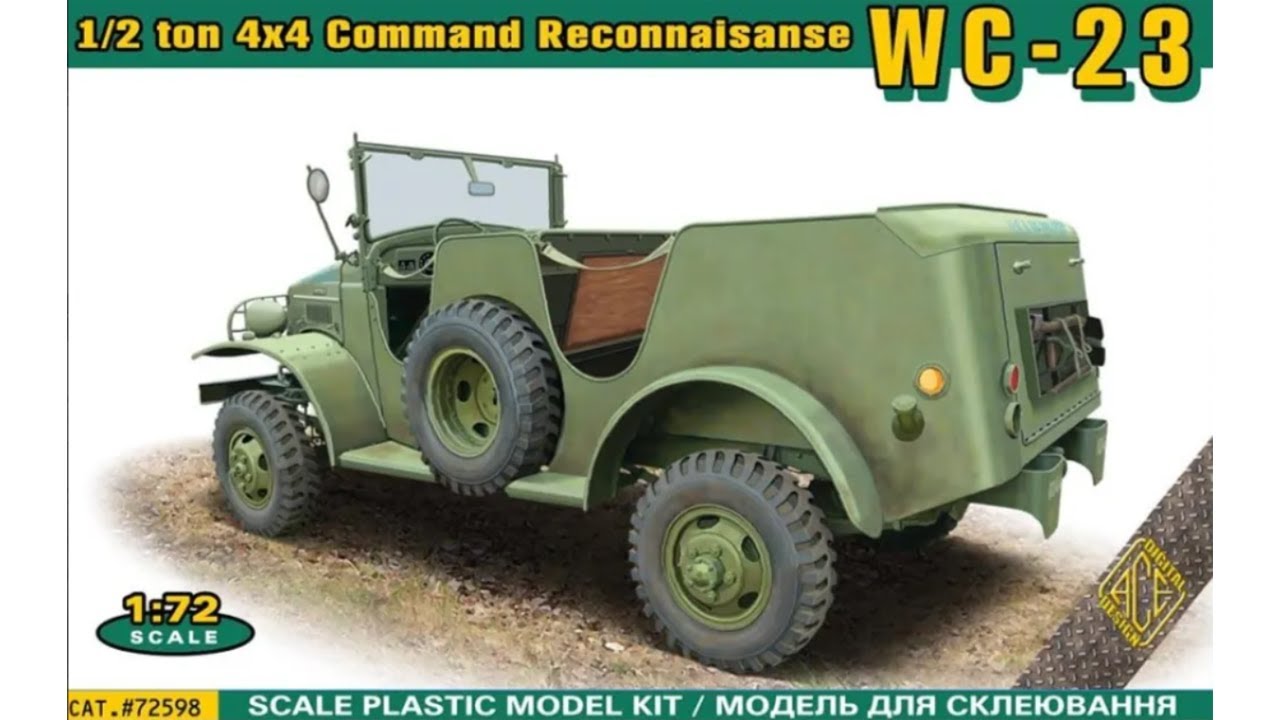 Unboxing ACE 72598 1/72 WC-23 1/2 TON 4/4 Command Reconnaisanse