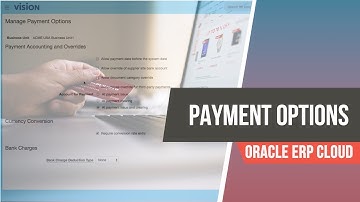 How to Review Payment Options in Oracle Fusion ERP Cloud: Accounts Payable