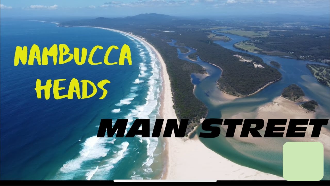 Nambucca Heads Main Street 2021 Nsw Australia Beach Town Youtube