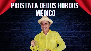 EXPERIENCIA DURÍSIMA Con dedos gordos del Médico TEST DE PRÓSTATA humorista Cuba el Primo de Guisa