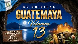Guatemalan Cumbia Mix 🇬🇹 Vol. 13 | Marimba de Guatemala, Latin Cumbia Mix — Guatemaya Records