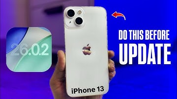 iOS 26.0.2 New Update for iPhone 13 - Do This Before Update iPhone 13 iOS 26.0.2