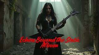 Echoes Beyond the Static - Full Rock Album No 110 | Rock 'n' Ronz