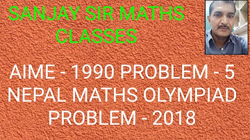 AIME AND NEPAL MATHS OLYMPIAD PROBLEM