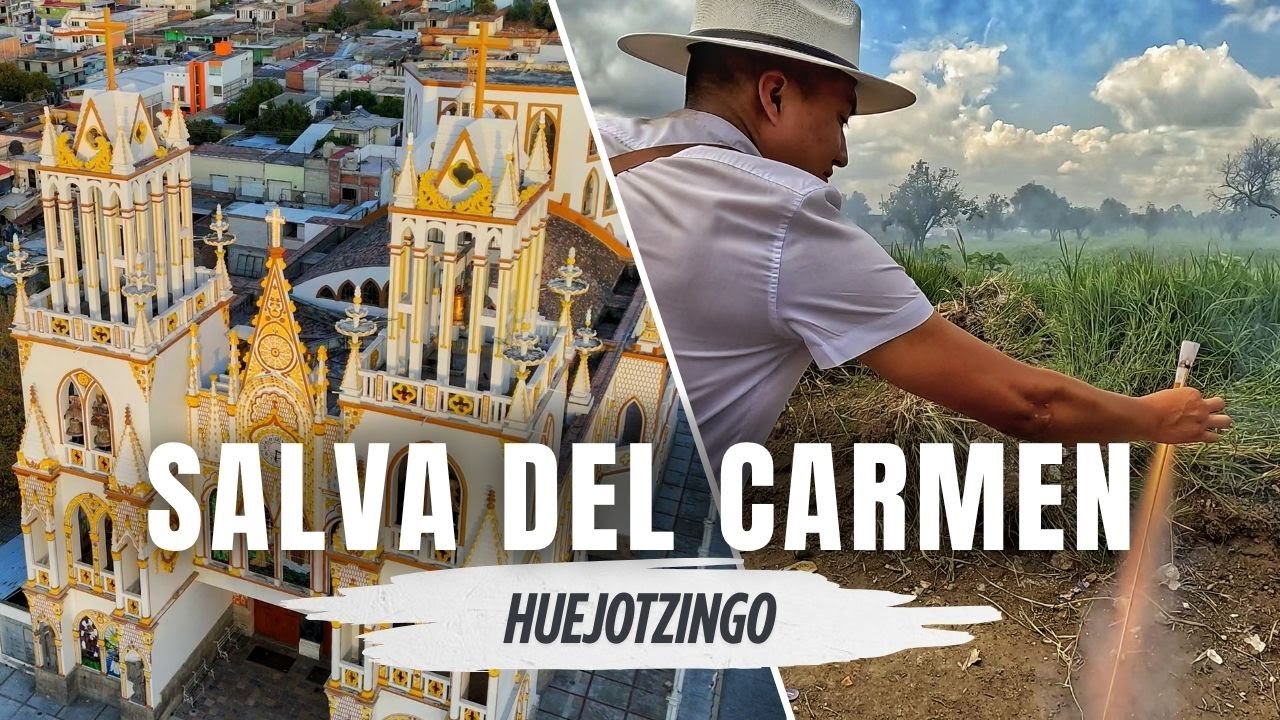 Salva de la Virgen del Carmen 2025 / Huejotzingo Pueblo Mágico