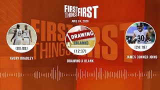 Avery Bradley not returning + James Conner joins (6.24.20) | FIRST THINGS FIRST Audio Podcast