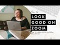 How To Look Good On Zoom (REALISTIC!)