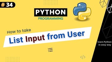 How to take List Input From User in Python ? Python Tutorial For Beginners Part #34