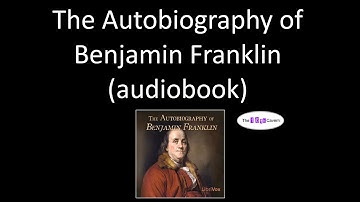 The Autobiography of Benjamin Franklin (5 of 5) (audiobook)