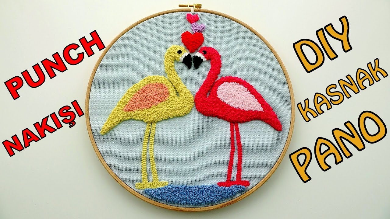 PUNCH NAKIŞI FLAMİNGOLU KASNAK PANO YAPIMI! / (How To Make Punch Needle?) / DIY Embroidery