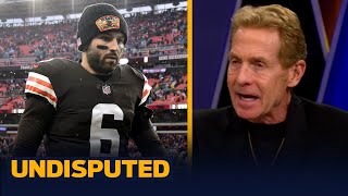 'It's time to #FreeBaker' — Skip reacts to QB request for trade from Browns | NFL | UNDISPUTED
