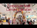 [4K] Walking Tour of Emporium Mall امپوریم خریداری مرکز‎ Lahore Pakistan
