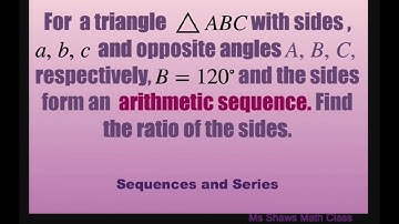 Find ratio of sides of triangle when the sides form arithmetic sequence. One angle is 120 degrees
