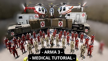 ( Arma 3 ) - Medical Tutorial -